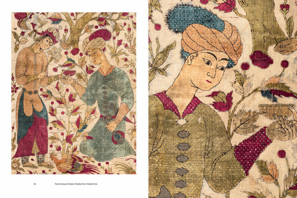 Fashioning an Empire: Textiles from Safavid Iran - (Paperback)