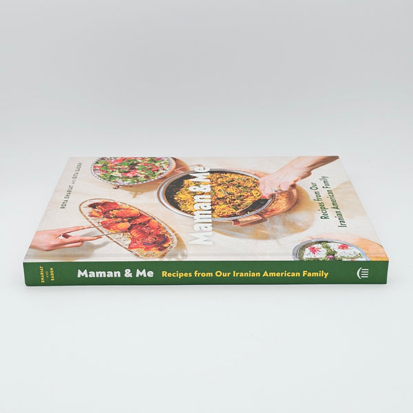 Maman and Me: Recipes from Our Iranian American Family