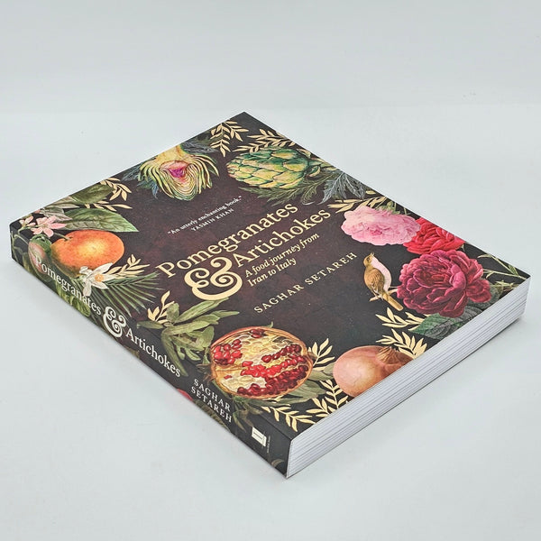 Pomegranates and Artichokes - by Saghar Setareh (Paperback)